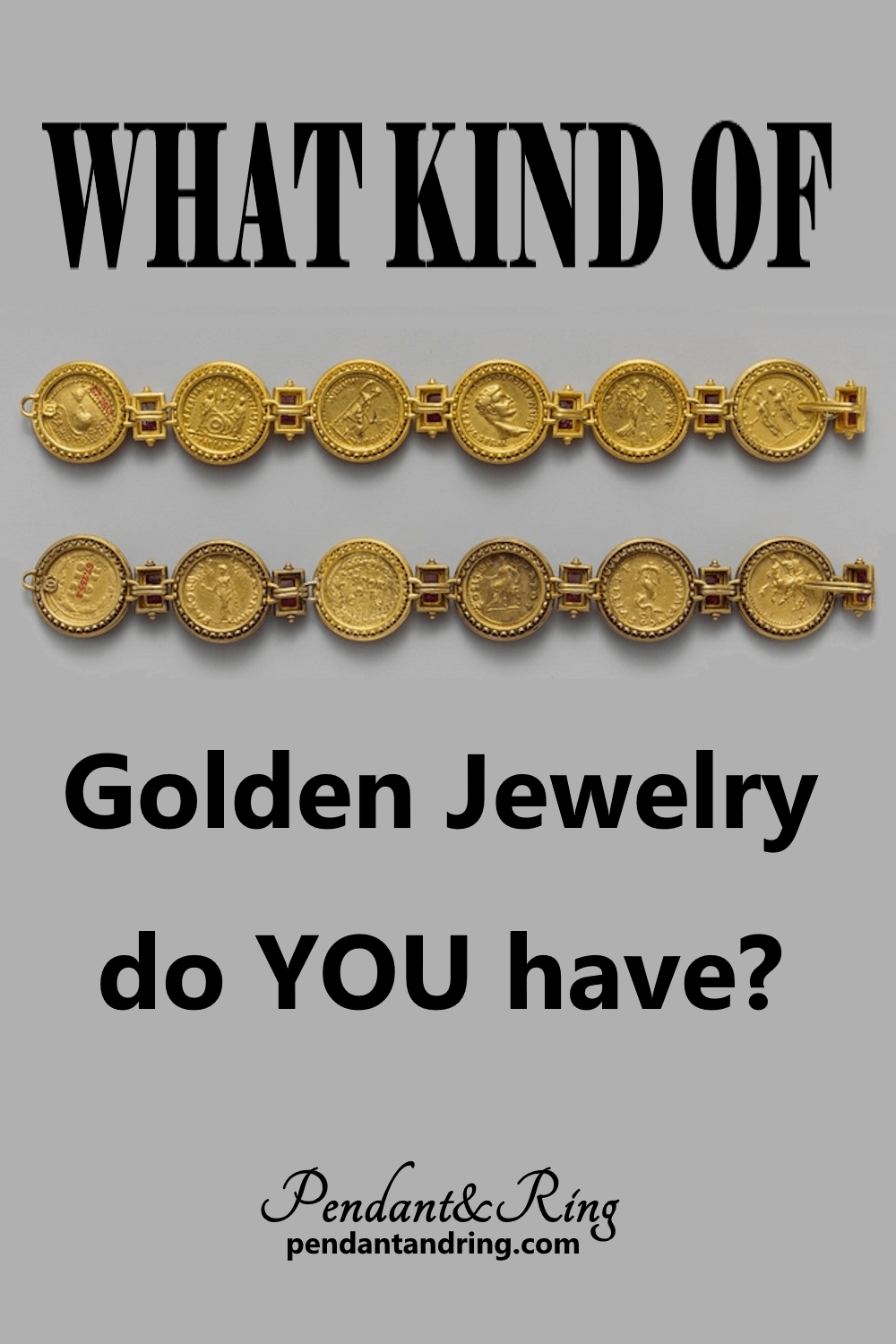 A Golden Jewelry&nbsp;Primer