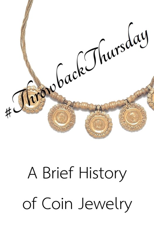A Short History of Coin Jewelry