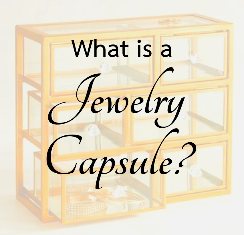 Your Jewelry Capsule
