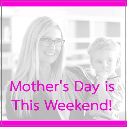 Surprise Mom with a Mother’s Day History This&nbsp;Weekend