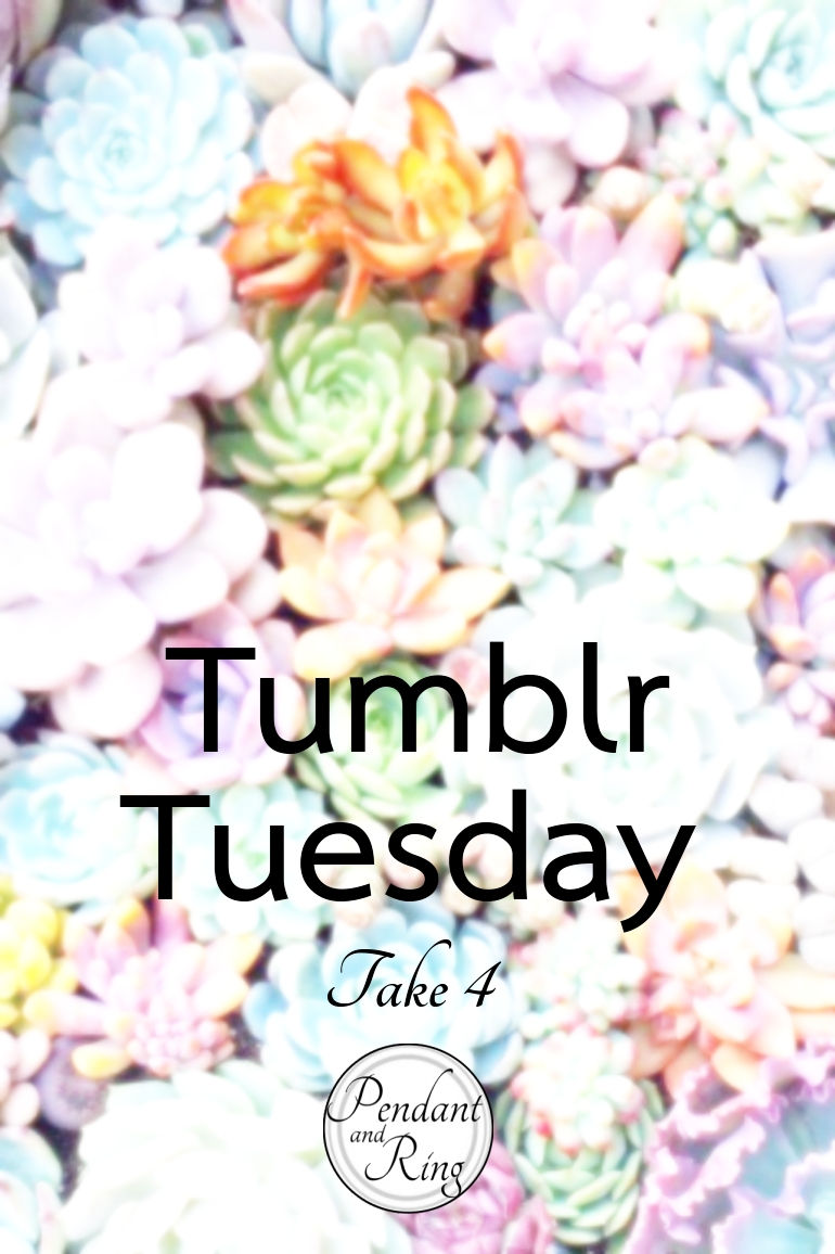 Tumblr Tuesday Take&nbsp;4