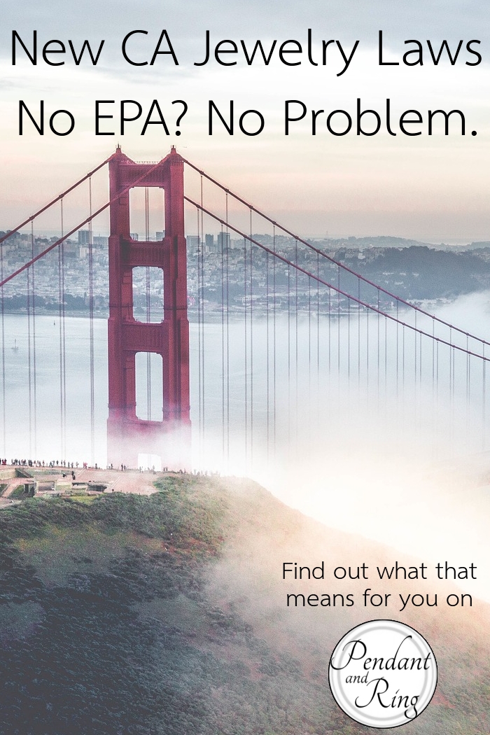 Safe Jewelry in the absence of the&nbsp;EPA