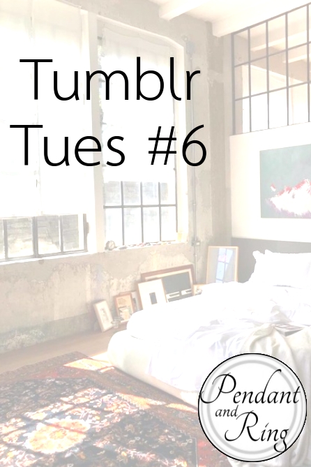 Tumblr Tuesday #6