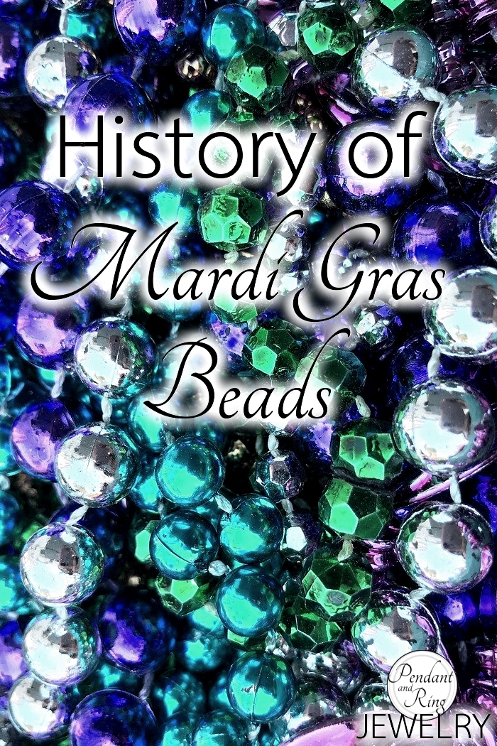 History of Mardi Gras&nbsp;Beads