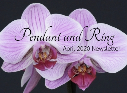 April 2020 Pendant and Ring Jewelry&nbsp;Newsletter