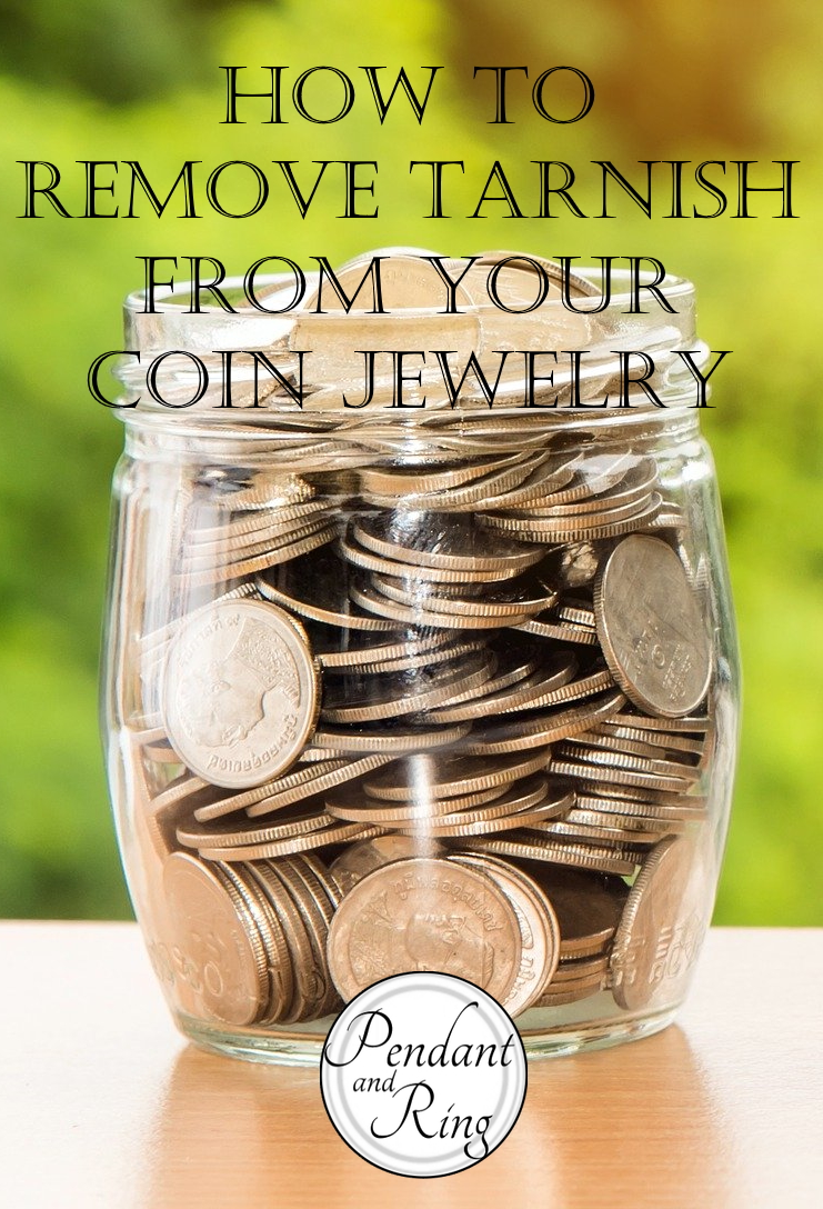 How to Remove Tarnish from Coin&nbsp;Jewelry