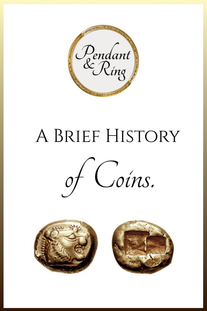 A Brief History of&nbsp;Coins
