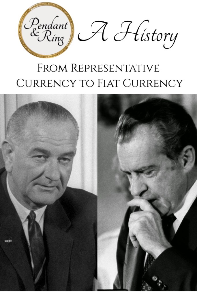 representative fiat currency United States coinage act 1965 history