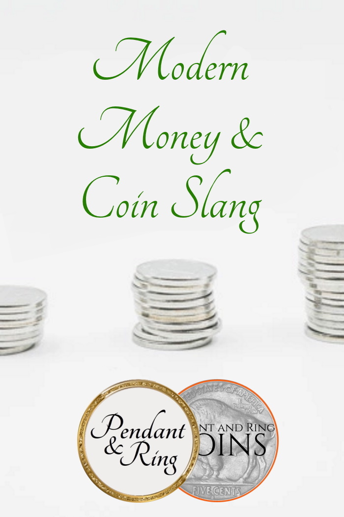 Modern Money and Coin Slang