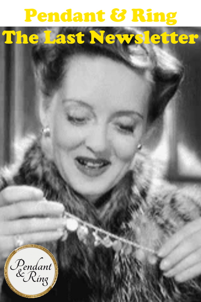 The LAST Pendant and Ring&nbsp;Newsletter!