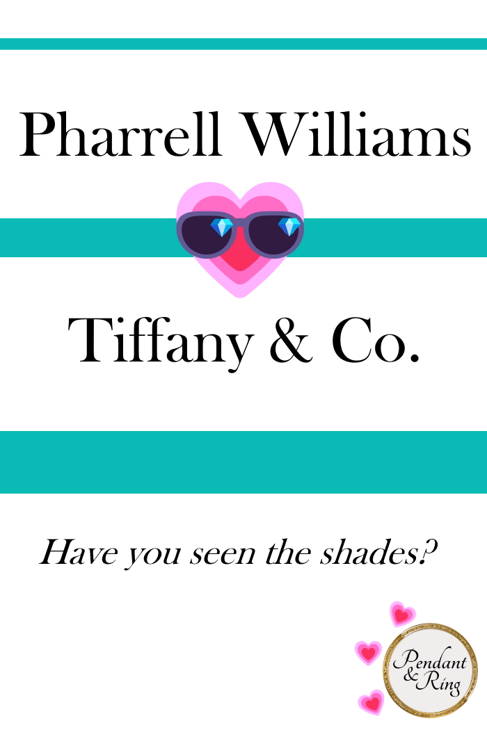 Tiffany and Co. 💗 Pharrell&nbsp;Williams
