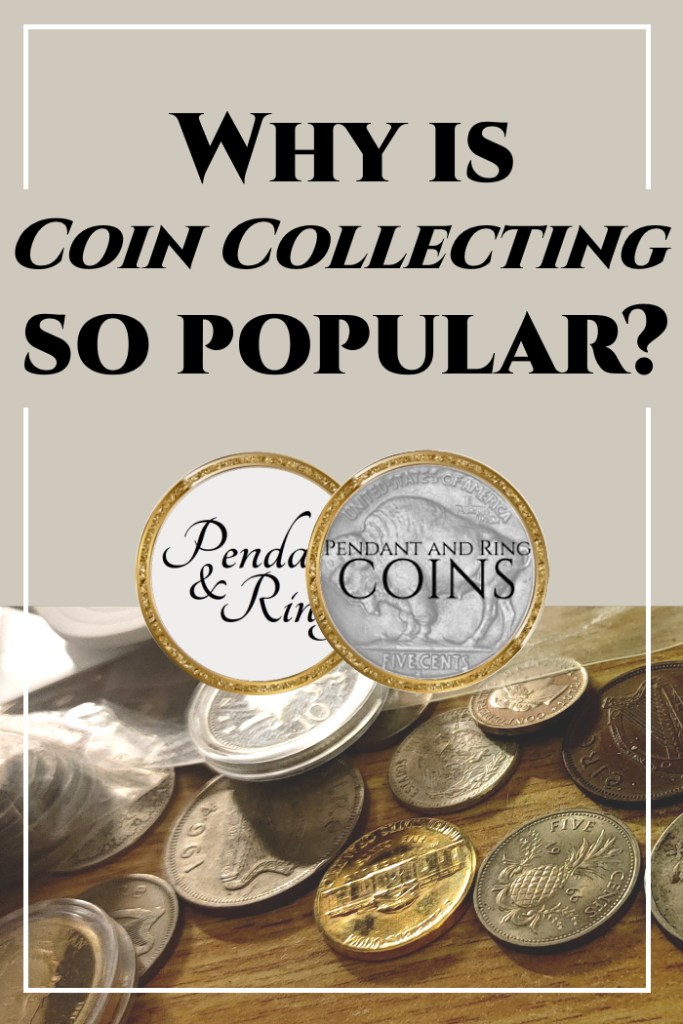 why-is-coin-collecting-so-popular?