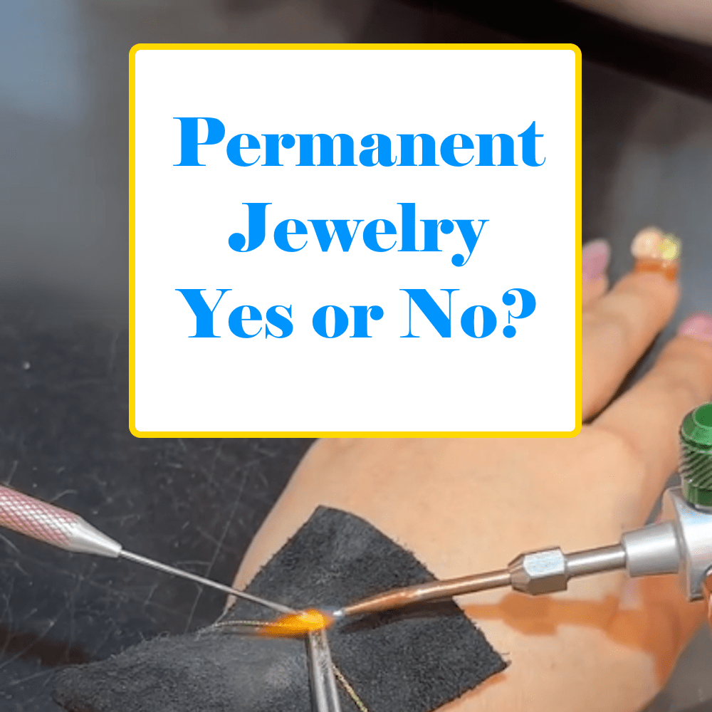 Permanent Jewelry – Yes or&nbsp;No?