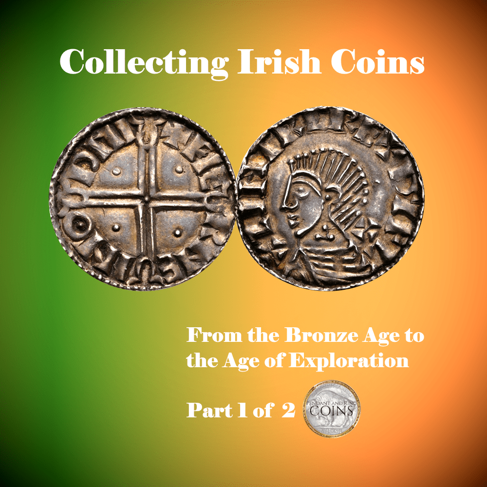 Irish Coin Collecting Part 1 of&nbsp;2