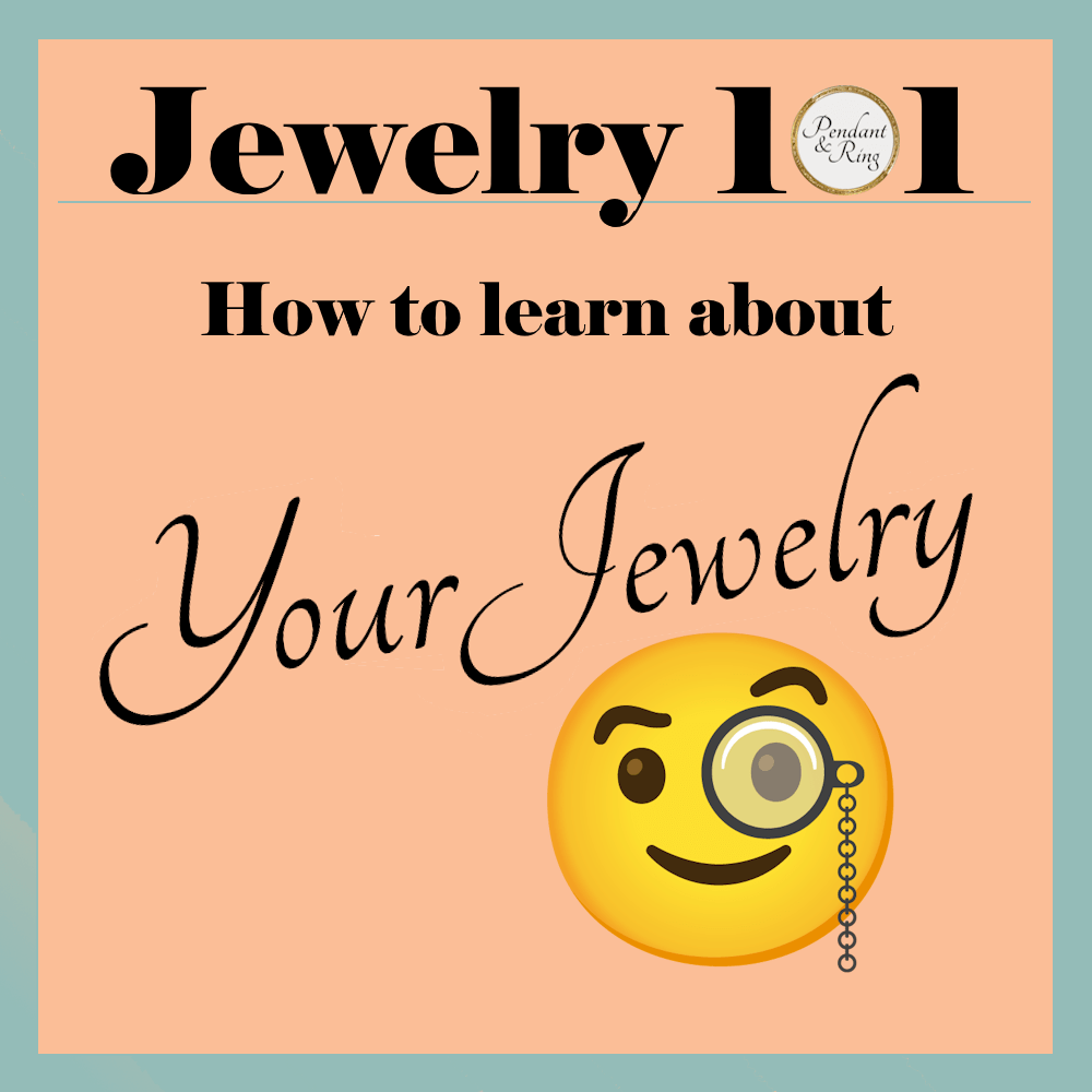 How to Learn About&nbsp;Jewelry