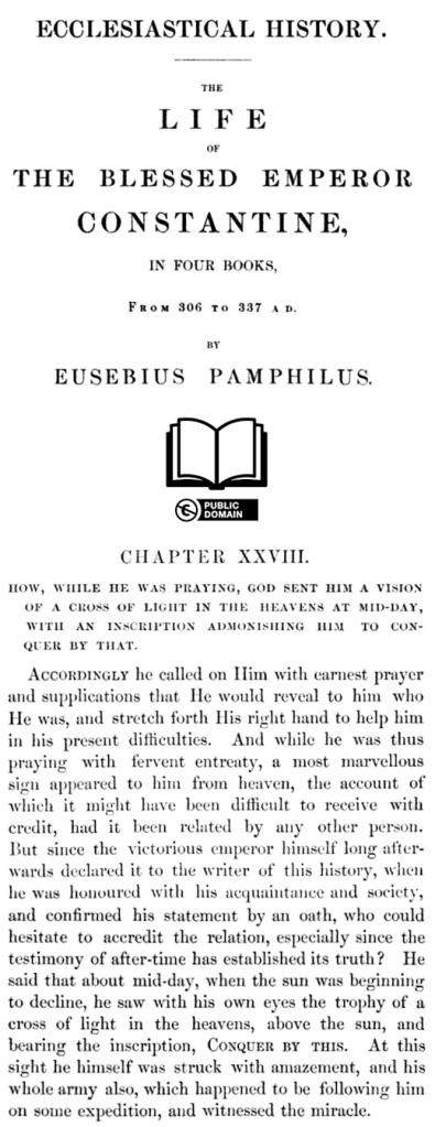 The Life of Constantine by Eusebius Pamphilus. In hoc signo vinces. In this sign you will conquer.