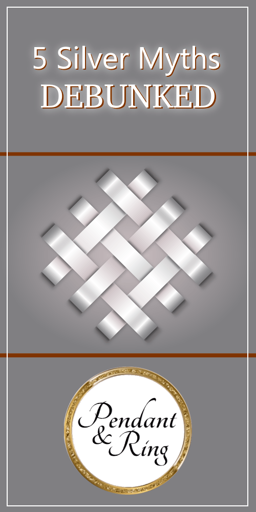 5 Myths about Sterling Silver Jewelry&nbsp;Debunked